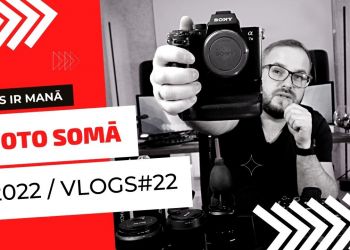 Kas ir manā foto somā 2022? (vlogs#23)